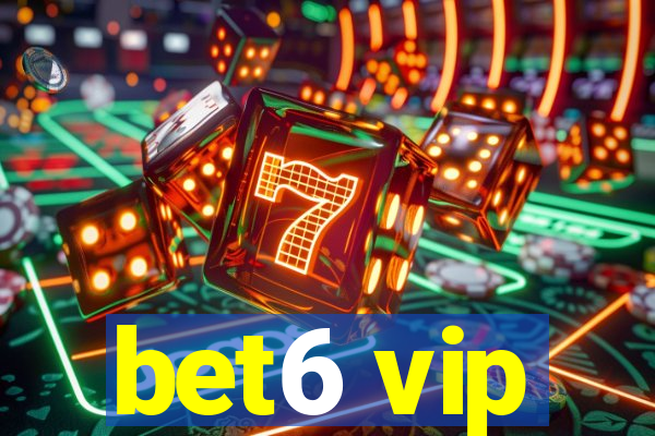 bet6 vip